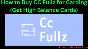 Read more about the article How to Buy CC Fullz for Carding (Get High Balance Cards)